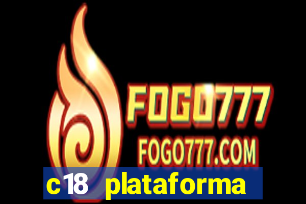 c18 plataforma login entrar